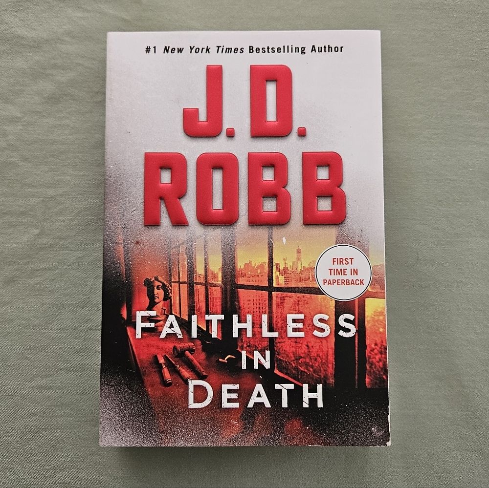 4/$20 JD Robb - Faithless in Death - Paperback (Eve Dallas, In Death‎ #52)